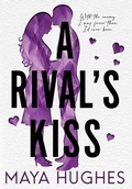 Cover: A Rival's Kiss - Some Kind of Wonderful Publishing LLC