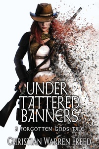 Enlarge image Cover: Under Tattered Banners - Warfighter Books