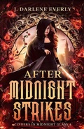 Cover: After Midnight Strikes - Wishing Well Books LLC
