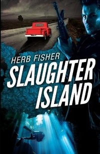 Enlarge image Cover: Slaughter Island - Cutting Edge Publishing