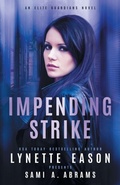 Cover: Impending Strike - Sunrise Publishing