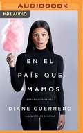 Cover: En El Pais Que Amamos - Audible Studios on Brilliance