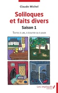 Cover: Soliloques et faits divers - Les Impliqu&eacute;s