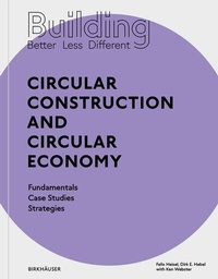 Enlarge image Cover: Building Better - Less - Different: Circular Construction and Circular Economy - Birkhäuser