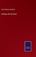 Cover: Dealings with the Dead - Salzwasser-Verlag