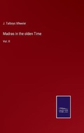 Cover: Madras in the olden Time - Salzwasser-Verlag