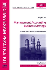 Enlarge image Cover: CIMA Exam Practice Kit Management Accounting Business Strategy - Butterworth-Heinemann