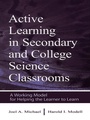 Cover: Active Learning in Secondary and College Science Classrooms - Routledge