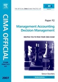 Cover: CIMA Exam Practice Kit Management Accounting Decision Management - Butterworth-Heinemann