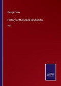 Cover: History of the Greek Revolution - Salzwasser-Verlag