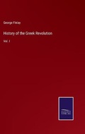 Cover: History of the Greek Revolution - Salzwasser-Verlag