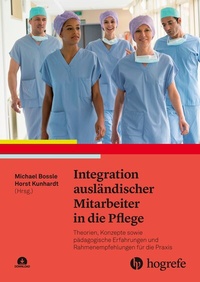 Abbildung von: Integration ausländischer Mitarbeiter in die Pflege - Hogrefe