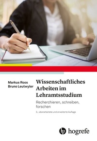 Abbildung von: Wissenschaftliches Arbeiten im Lehramtsstudium - Hogrefe