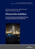 Cover: Historische Jubil&auml;en - Peter Lang Verlag