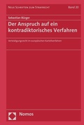Cover: Der Anspruch auf ein kontradiktorisches Verfahren - Nomos