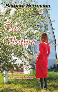 Enlarge image Cover: Das Obstgut - BoD - Books on Demand