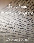 Cover: The Talmud tested by Scripture - Books on Demand