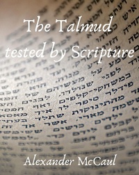 Enlarge image Cover: The Talmud tested by Scripture - Books on Demand