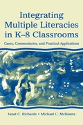 Cover: Integrating Multiple Literacies in K-8 Classrooms - Routledge