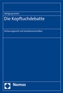 Cover: Die Kopftuchdebatte - Nomos