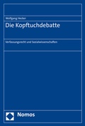 Cover: Die Kopftuchdebatte - Nomos
