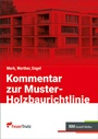 Bild: Kommentar zur Muster-Holzbaurichtlinie (MHolzBauRL) - Rudolf Müller Verlag