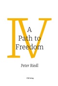 Cover: A Path to Freedom - UW Verlag