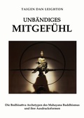 Cover: Unb&auml;ndiges Mitgef&uuml;hl - LOTUS-PRESS