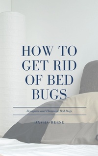 Enlarge image Cover: How to Get Rid of Bed Bugs - XinXii
