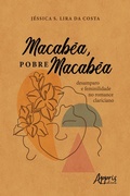 Bild: Macabéa, Pobre Macabéa: Desamparo e Feminilidade no Romance Clariciano - Editora Appris