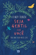 Cover: Seja gentil com voce - Editora Mundo Cristao