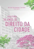 Abbildung von: Coletanea 30 anos de Direito da Cidade - Institutas