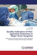 Cover: Quality Indicators of Peri-operative Outcomes in Major Onco Surgeries - LAP Lambert Academic Publishing