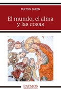 Cover: El mundo, el alma y las cosas - Ediciones Rialp, S.A.