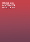 Cover: O ano de 1961: Trecho do livro Desobedecer - Ubu Editora