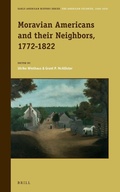 Cover: Moravian Americans and their Neighbors, 1772-1822 - Brill