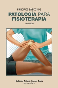Abbildung von: Principios básicos de patología para fisioterapia - Editorial Universidad del Rosario