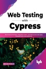 Bild: Web Testing with Cypress - BPB Publications
