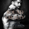 Cover: Bound to Cruelty - Blackstone Publishing
