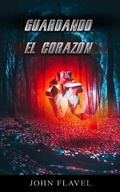 Cover: Guardando el coraz&oacute;n - FELIPE CHAVARRO POLAN&Iacute;A INC