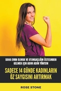 Cover: Sadece 14 Guende Kadınların OEz Saygısını Artırmak - Rose Stone