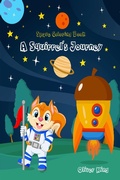 Cover: A Squirrel's Journey; The Expedition Through the Planets of the Solar System and Beyond - Oliver King