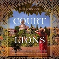 Cover: Court of Lions - Blackstone Publishing