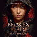Cover: A Broken Blade - Blackstone Publishing