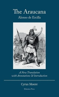 Abbildung von: The Araucana - Eikonica Press