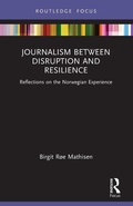 Cover: Journalism Between Disruption and Resilience - Routledge