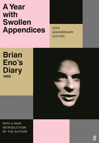 Abbildung von: A Year with Swollen Appendices - Faber & Faber