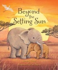 Cover: Beyond the Setting Sun - Lion Children's Bks