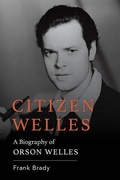 Cover: Citizen Welles - The University Press of Kentucky