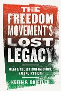 Abbildung von: The Freedom Movement's Lost Legacy - The University Press of Kentucky